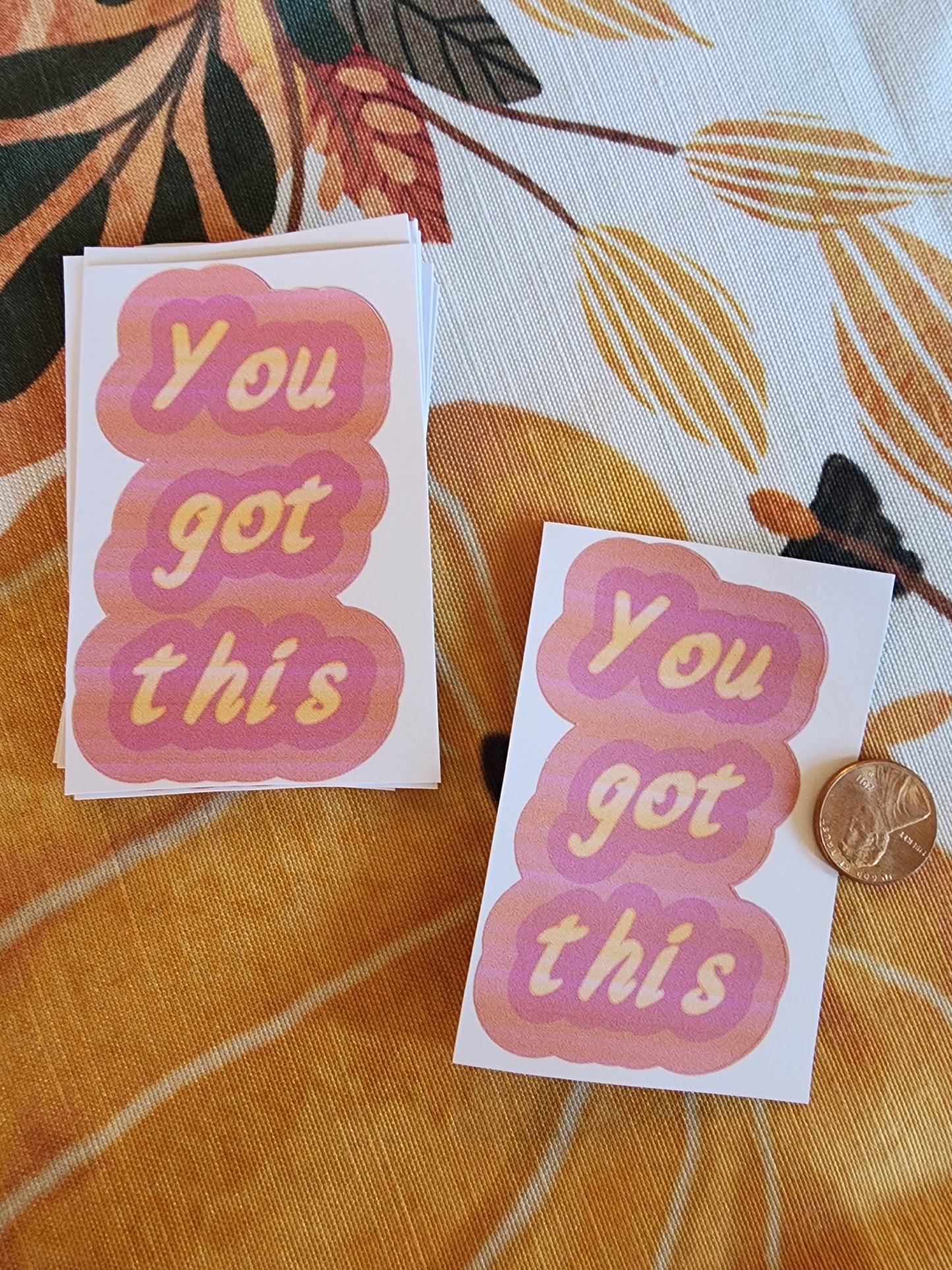 You Got This Sticker